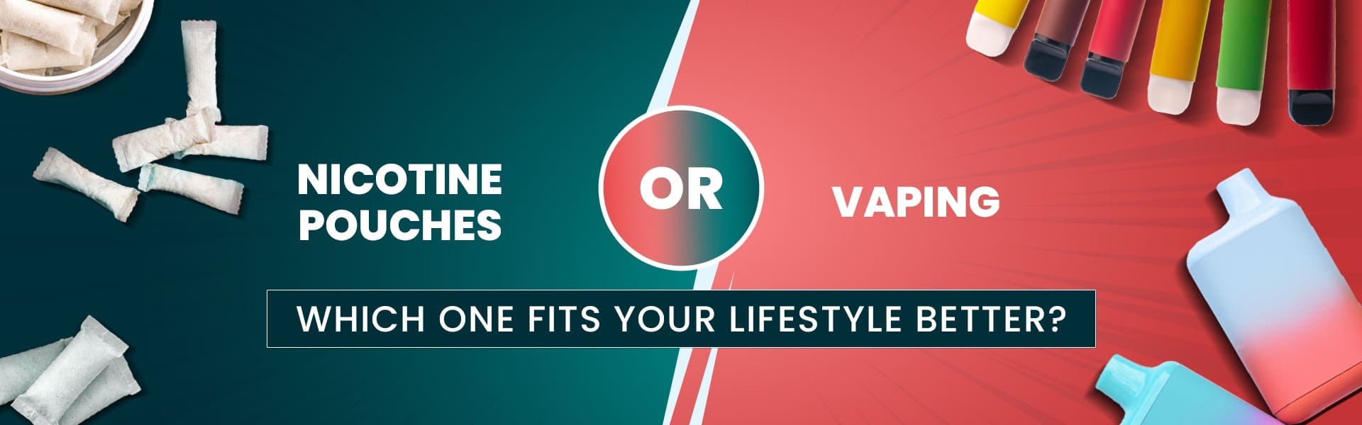 Nicotine Pouches Or Vaping: Which One Fits Your Lifestyle Better?