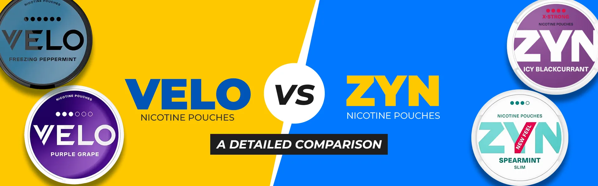 Velo Vs Zyn Nicotine Pouches: A Detailed Comparison