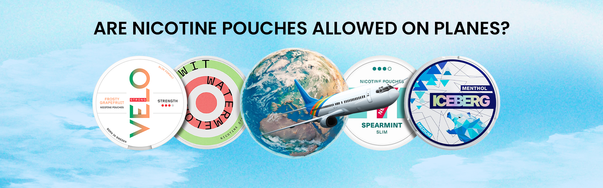 Are Nicotine Pouches Allowed On Planes?