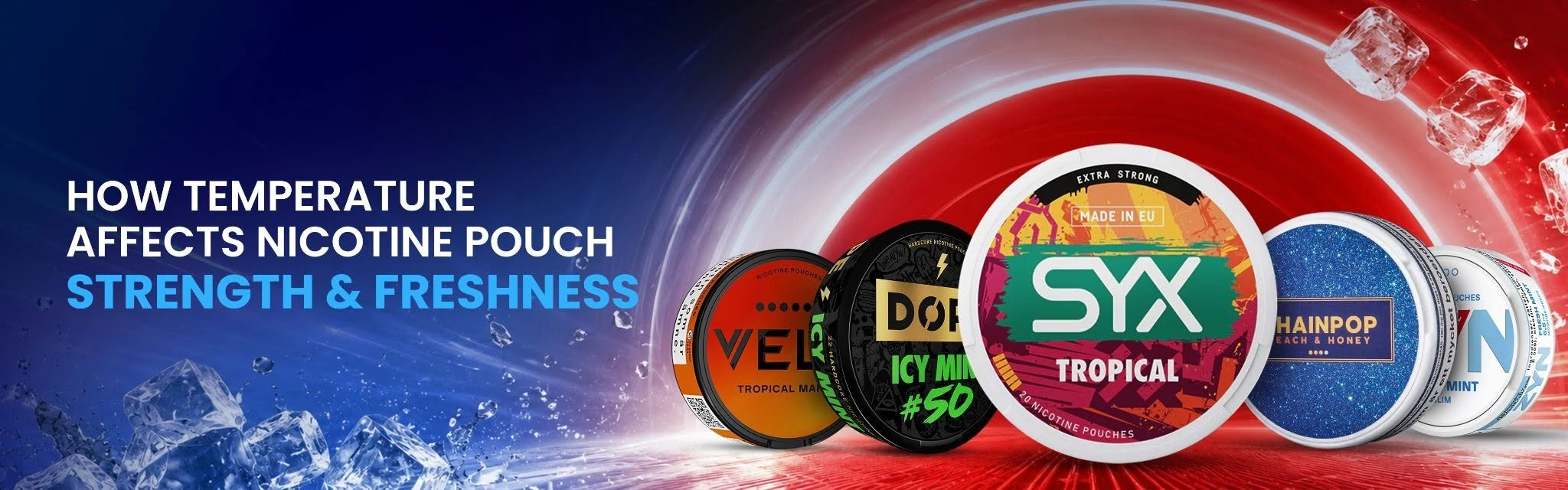 How Temperature Impacts Nicotine Pouch Strength & Freshness